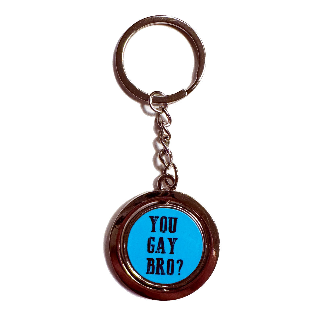 You Gay Bro Blue Spinning Keychain