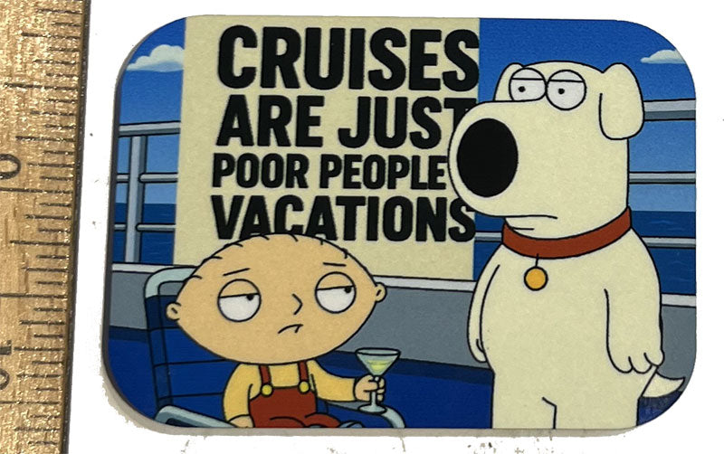 Cruises Are Just Poor People Vacations Magnet