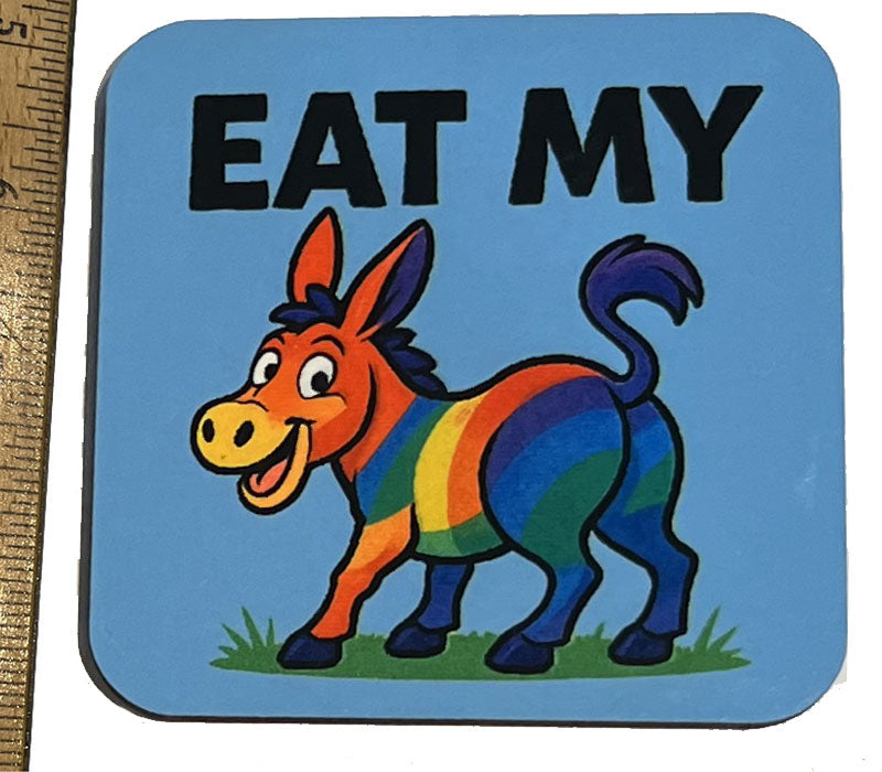Eat My A** Magnet