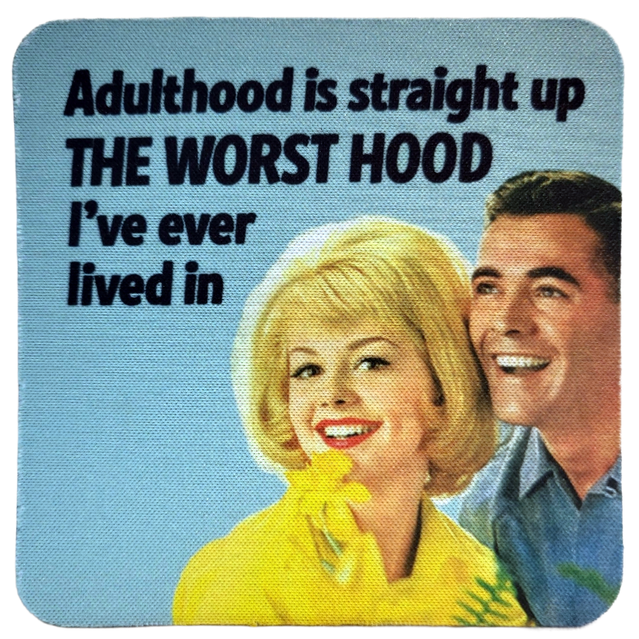 Adulthood Neoprene Coaster
