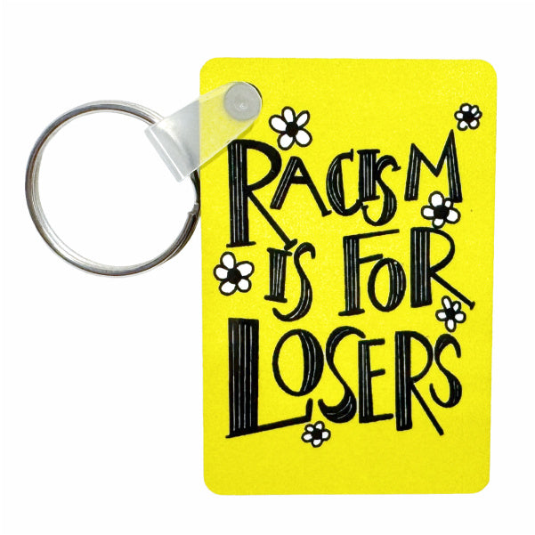 Racism Is for Losers Plaque Keychain