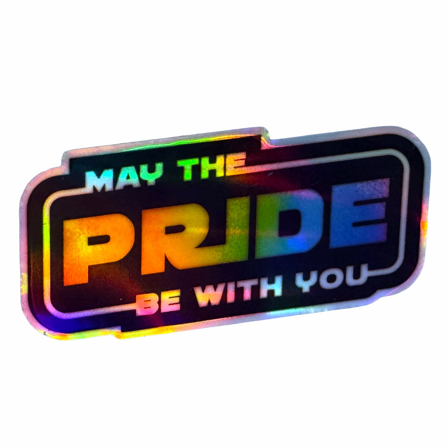 Pride Be With You Holographic Sticker