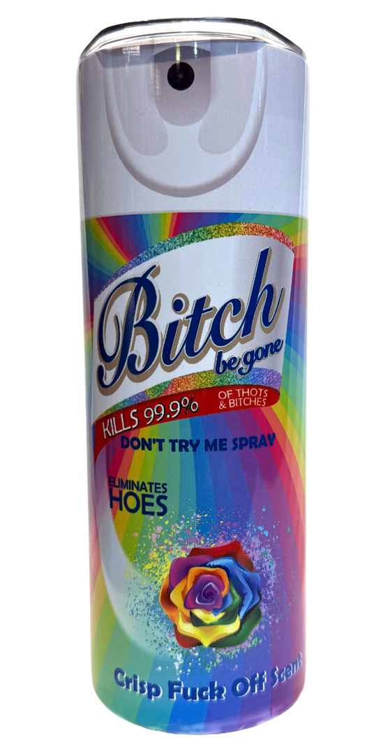 Bitch Be Gone Tumbler