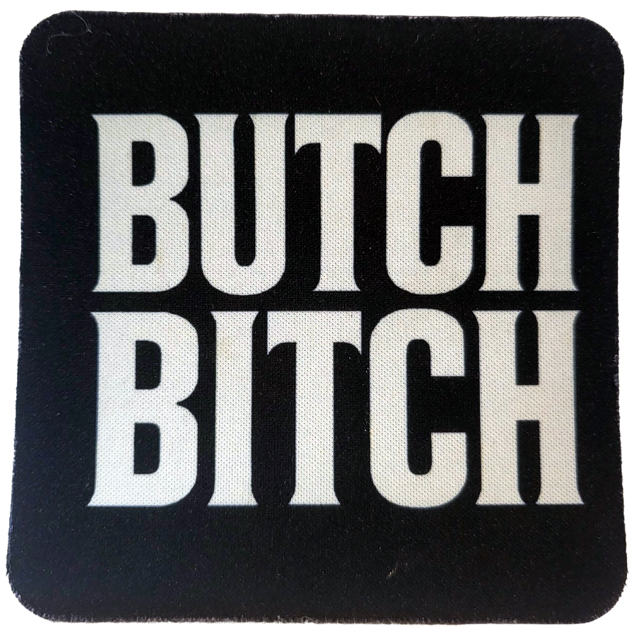 Butch Bitch Neoprene Coaster