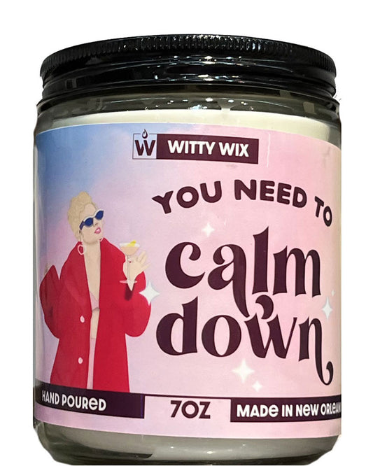 You Need to Calm Down Candle