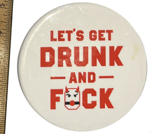 Let's Get Drunk Ceramic Coaster