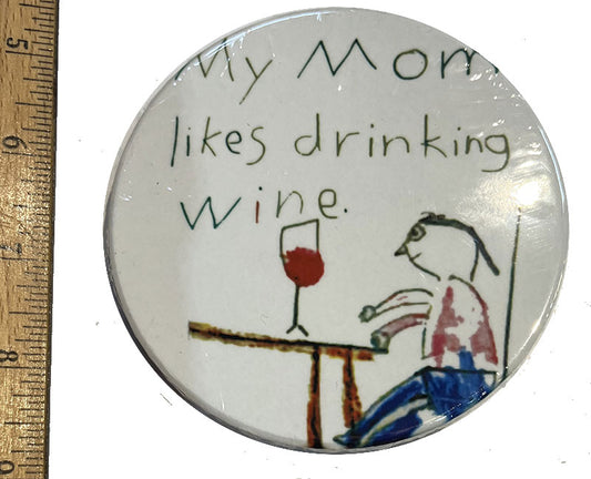 My Mom Likes Drinking Wine Ceramic Coaster
