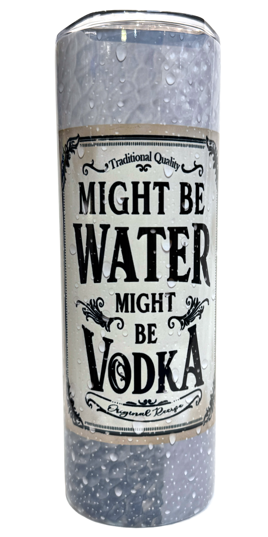Might Be Vodka Tumbler
