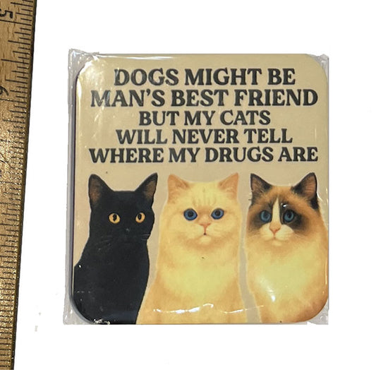 Dogs May Be Man's Best Friend Magnet