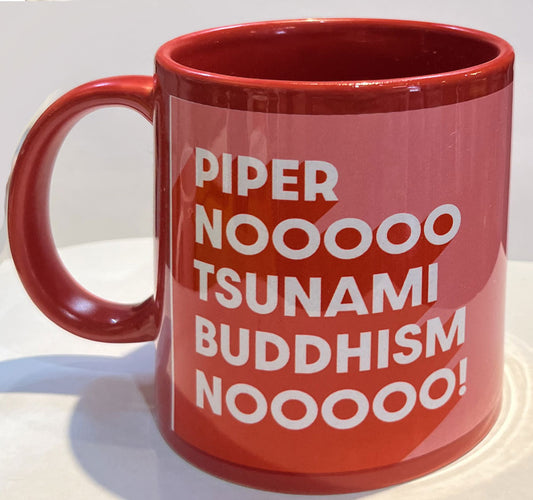 Piper Noooooo Mug