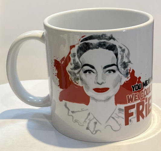 You Mean All This Time Mug
