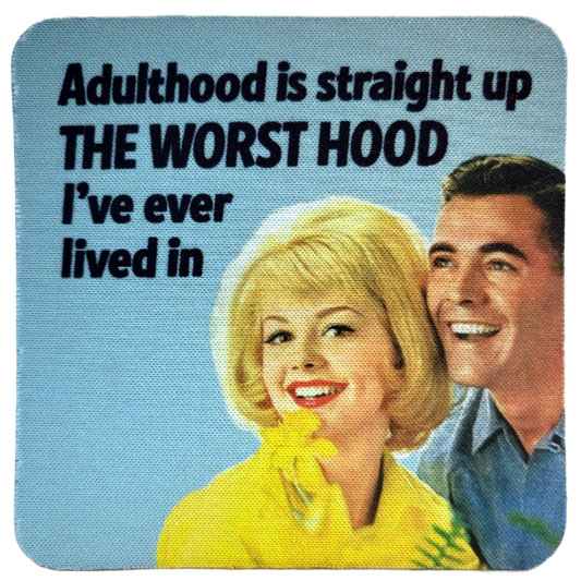 Adulthood Neoprene Coaster