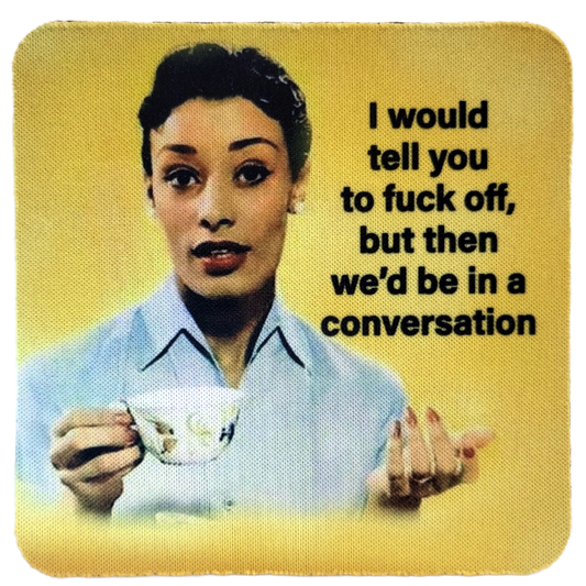 Conversation Neoprene Coaster