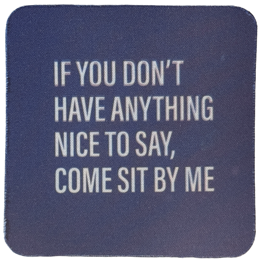 Come Sit By Me Neoprene Coaster