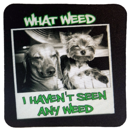 What Weed Neoprene Coaster