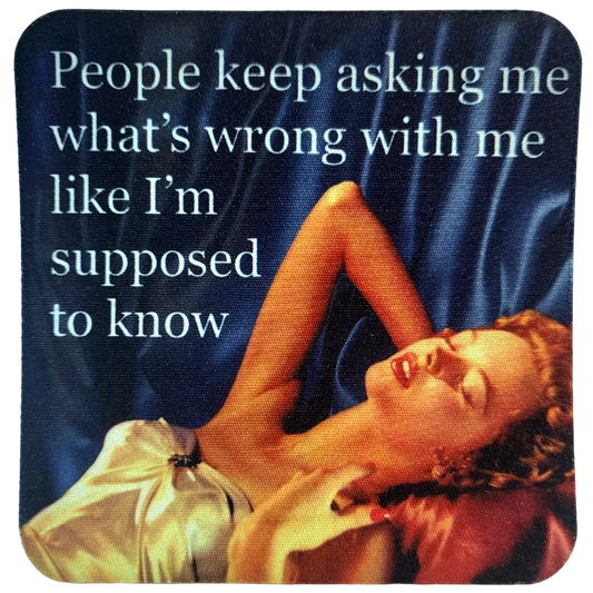 What's Wrong Neoprene Coaster