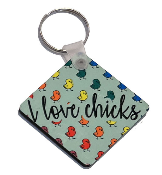 I Love Chicks Plaque Keychain