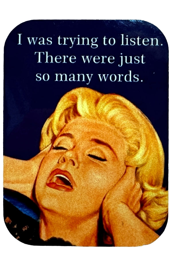 Too Many Words Magnet
