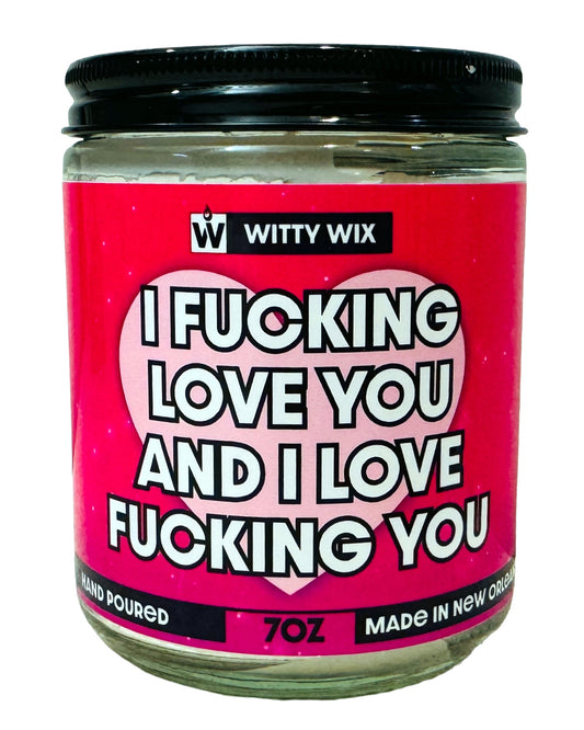 Fucking Love You Candle