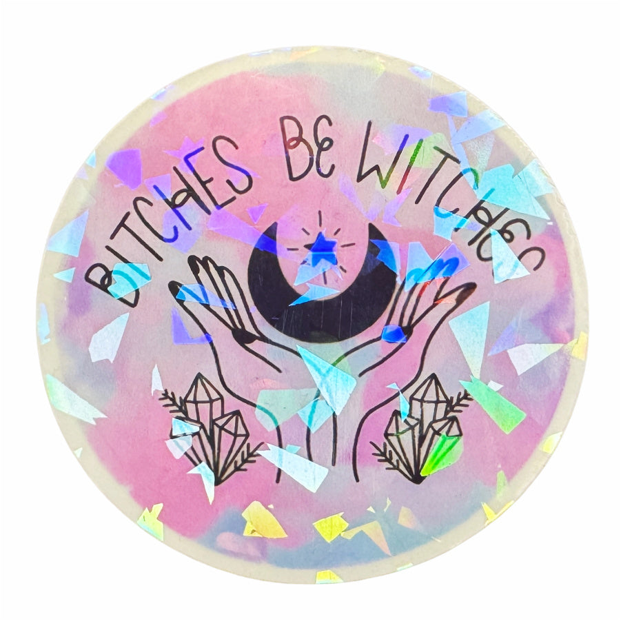 Bitches Be Witches Sticker